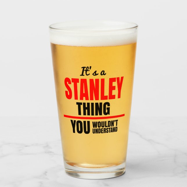 Stanley, was man den Namen nicht verstehen würde Glas (Vorne (Gefüllt))