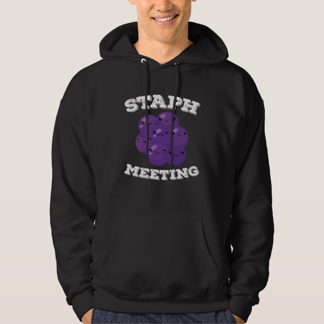Staph Meeting  Microbiologist Hoodie (Vorderseite)