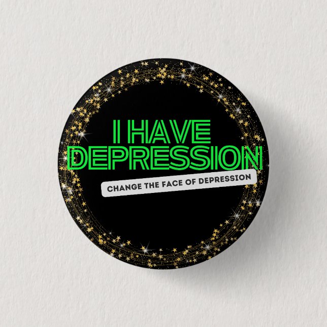 Star Glitzer Ich habe Depression Advocacy & Suppor Button (Vorderseite)