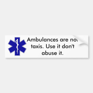 star_of_life, Krankenwagen sind nicht Taxis. Autoaufkleber