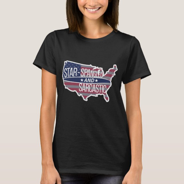 Star-Spangled und Sarcastic T-Shirt (Vorderseite)