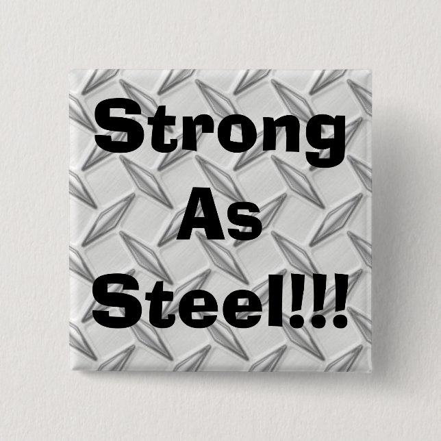 Stark als Stahl!!! Button (Vorderseite)