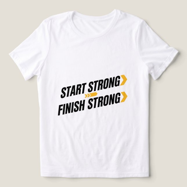 Stark beginnen, stark beenden - Athletic Tee (Design Vorderseite)