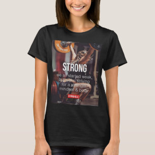 STARK, das Gewicht der Frauen hebt inspirierende W T-Shirt