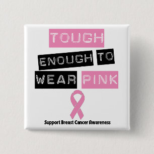 Stark genug rosa Brustkrebs tragen Button