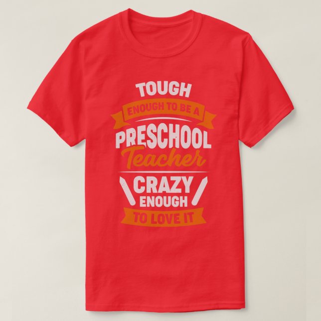 stark genug, um Preschool-Lehrer zu sein T-Shirt (Design vorne)