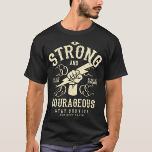 STARK UND MUTIG SEIN T-Shirt