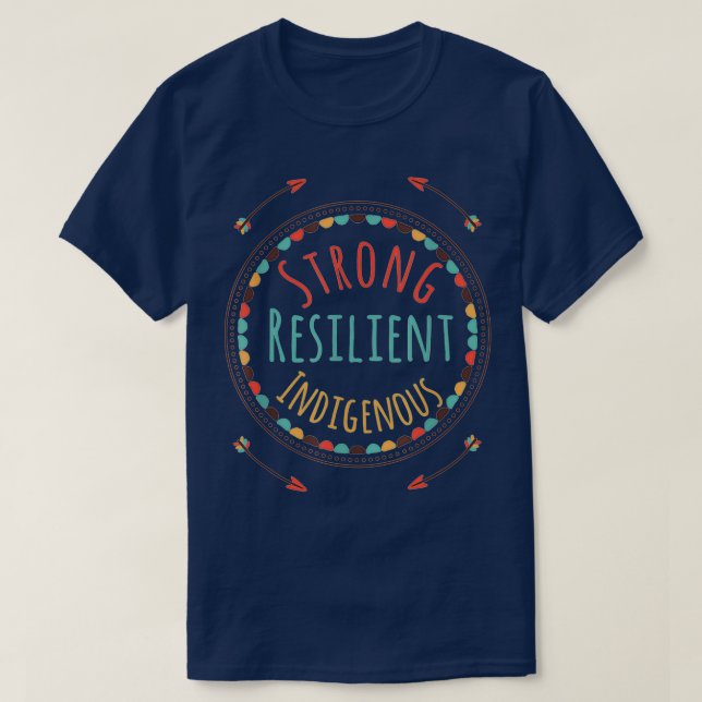 Stark widerstandsfähiges Indigenes Indigenes Urein T-Shirt (Design vorne)