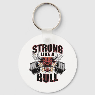 stark wie eine Bull Power Hub Bodybuilding 5 Schlüsselanhänger