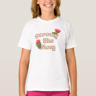 stark wie Mama (weiß) T-Shirt