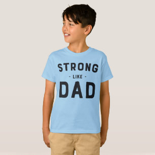 Stark wie Vater scherzt T - Shirt