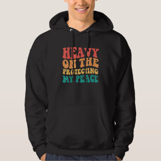 Starke Anstrengungen zum Schutz meines Friedens Hoodie