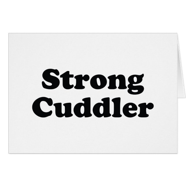 Starke Cuddler-Grußkarte (Vorderseite (Horizontal))