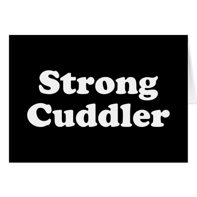 Starke Cuddler-Grußkarte (Vorderseite (Horizontal))