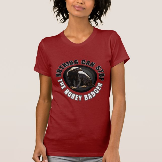 Starke Dame - nichts kann den Honig-Dachs stoppen T-Shirt (Vorderseite)