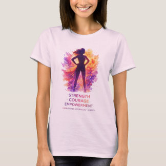 Stärke feiern – Internationaler Frauentag 8. März  T-Shirt