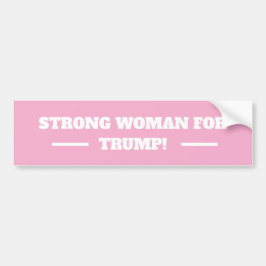 Starke Frau für Trump! Autoaufkleber