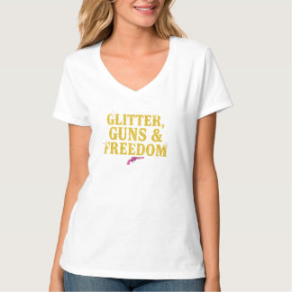 Starke Frau: Glitter, Waffen & Freiheit T-Shirt
