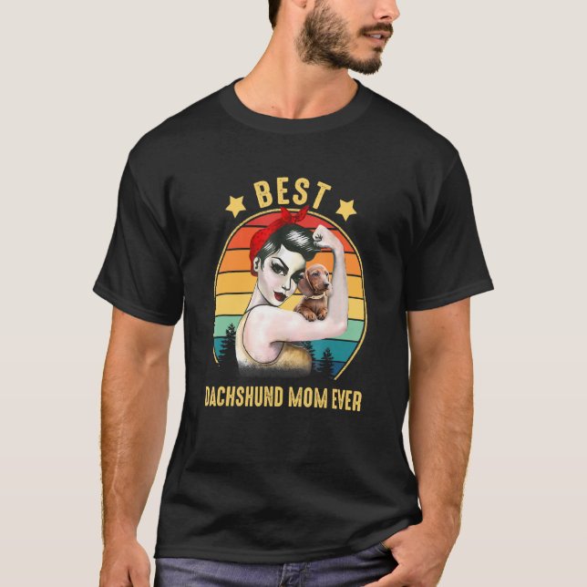 Starke Frauen beste Dackel Mama je glückliche Mütt T-Shirt (Vorderseite)