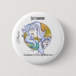 Starke Frauen-Sammlung - Siesterhood Button