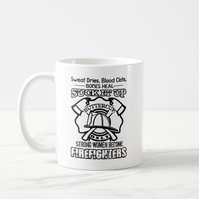 Starke Frauen werden Feuerwehrmann-Tasse Kaffeetasse (Links)