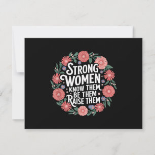 Starke Frauen wissen, dass sie sie sind, um sie zu Dankeskarte