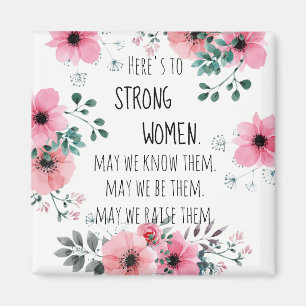 Starke Frauen Zitat Rosa Florales Geschenk zur Gra Magnet