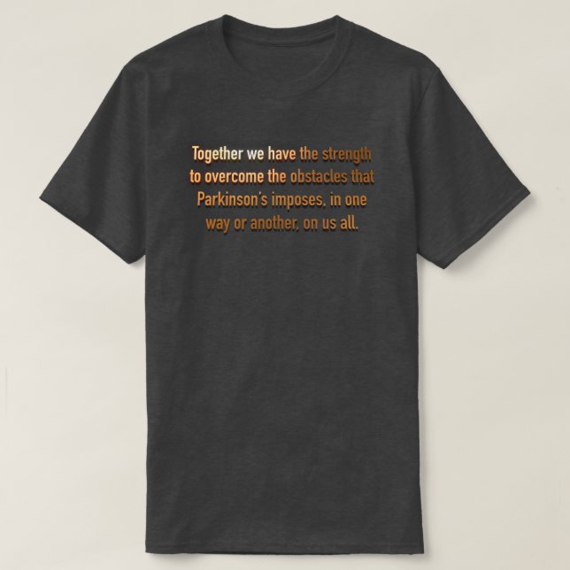 Stärke gegen Parkinson T-Shirt (Design vorne)