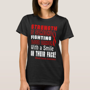 Stärke heißt Blutkrebs mit einem Lächeln zu bekämp T-Shirt