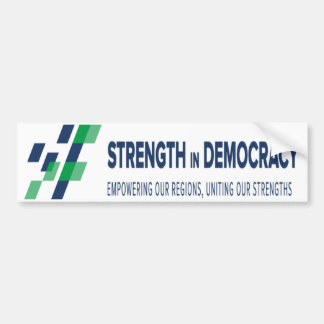 Stärke in der Demokratie - Stärkung unserer Region Autoaufkleber