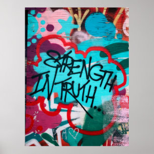 Stärke in der Wahrheit Graffiti Poster