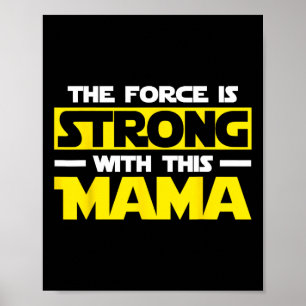 Stärke ist dabei mein Mama Poster