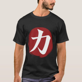 Stärke Kanji Symbol Japanische Kalligrafie T-Shirt