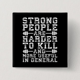 Starke Menschen sind schwerer zu töten - Training Button