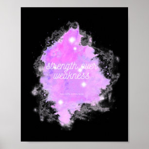 Stärke Over Weakness Galaxy - RSD CRPS Bewusstsein Poster