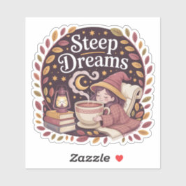 Starke Träume - Gemütlicher Hexentee Aufkleber