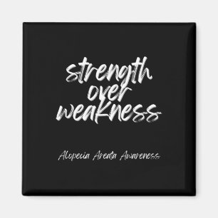 Stärke über Schwäche - Alopezie Areata Bewusstsein Magnet