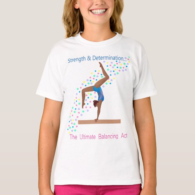 Stärke und Entschlossenheit Gymnast T-Shirt (Vorderseite)