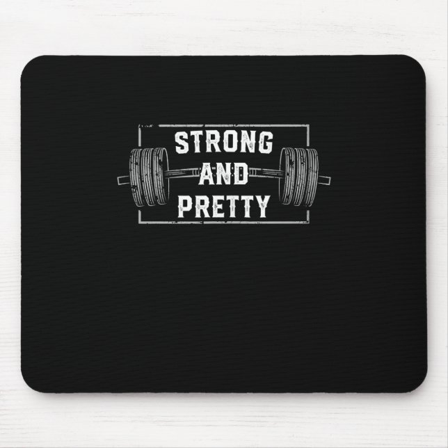 Starke und Hübsche Funny Gym Zitate oben Mousepad (Vorne)