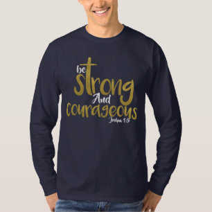 Starke und mutige Joshua 1:9 T-Shirt