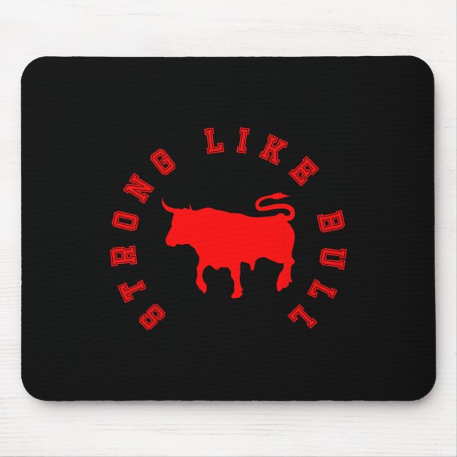 Starke wie Bull Mousepad (Vorne)