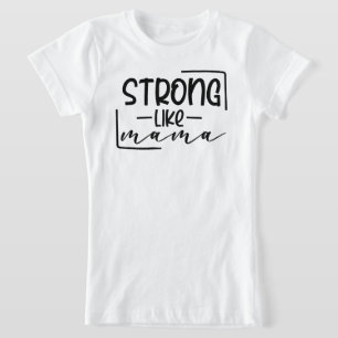 Starke wie die Koordinierung von Mama und ich T-Shirt