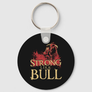 Starke wie eine Bull Power Hub Bodybuilding 1 Schlüsselanhänger