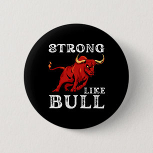 Starke wie eine Bull Weight Powerlift Bodybuildin Button