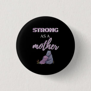 Starke wie Mutter Button