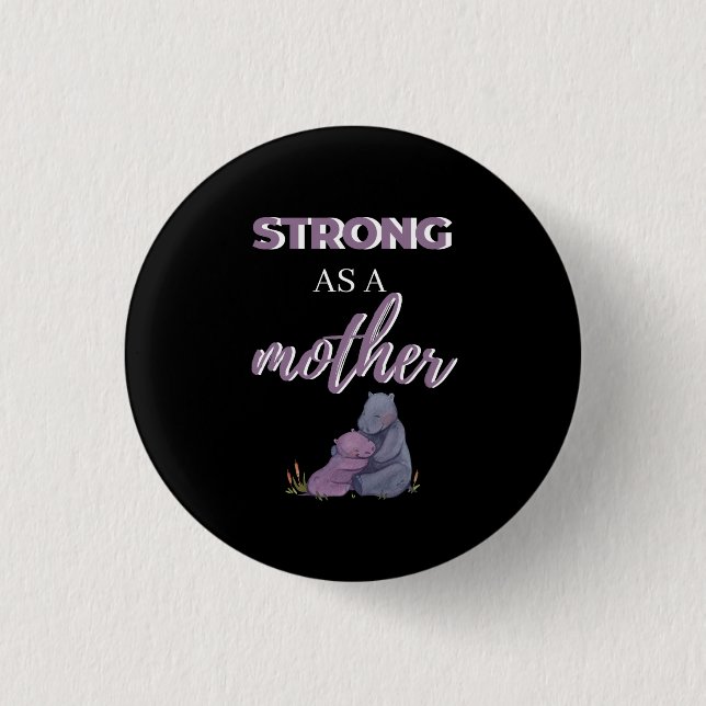 Starke wie Mutter Button (Vorderseite)