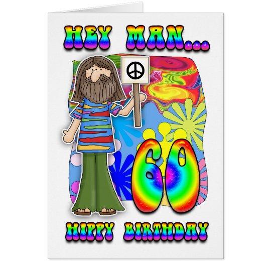 Starker 60. Geburtstag - Hippie-Geburtstag Karte