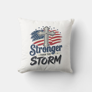 Stärker als der Sturm Patrioten-Glaubens-Shirt Des Kissen