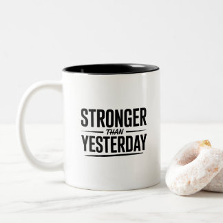 Stärker als Gestern | Motivationszitat Zweifarbige Tasse