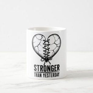 Stärker-Als-Gestern-Tasse Kaffeetasse